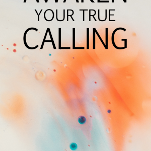 Awaken True Calling