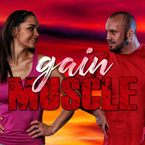 Gain Muscle