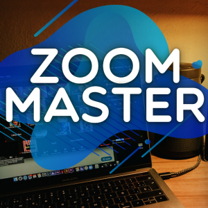 Zoom Master