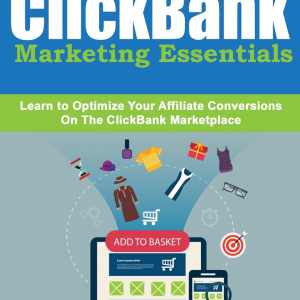Clickbank Marketing Essentials