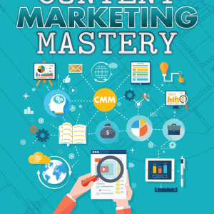 Content Marketing Mastery