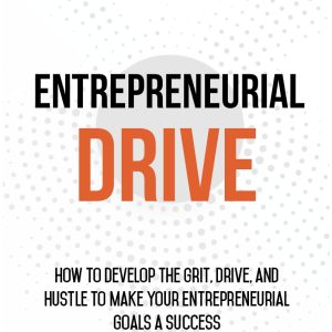 Entrepreneurial Drive