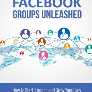 Facebook Groups Unleashed