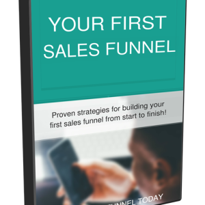 Your First Sales Funnel