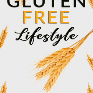 Gluten Free Lifestyle