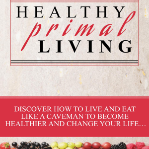 Healthy Primal Living