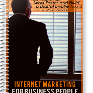 Internet Marketing For Business People