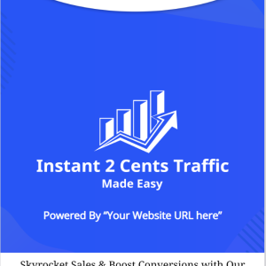 Instant 2 Cents Traffic Made Easy
