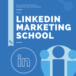 LinkedIn Marketing School