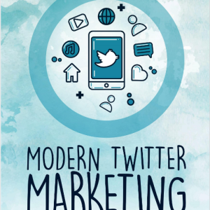 Moderm Twitter Marketing