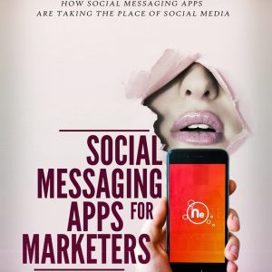Social Messaging Apps For Marketers