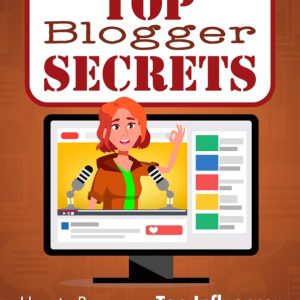Top Blogger Secrets