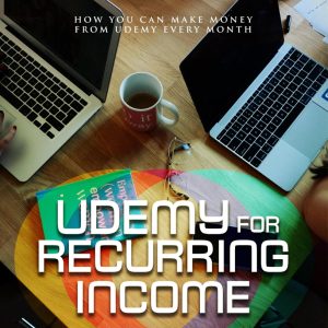 Udemy For Recurring Income