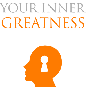 Your Inner Greatness