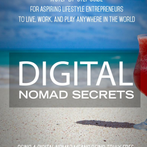 Digital Nomad Secrets